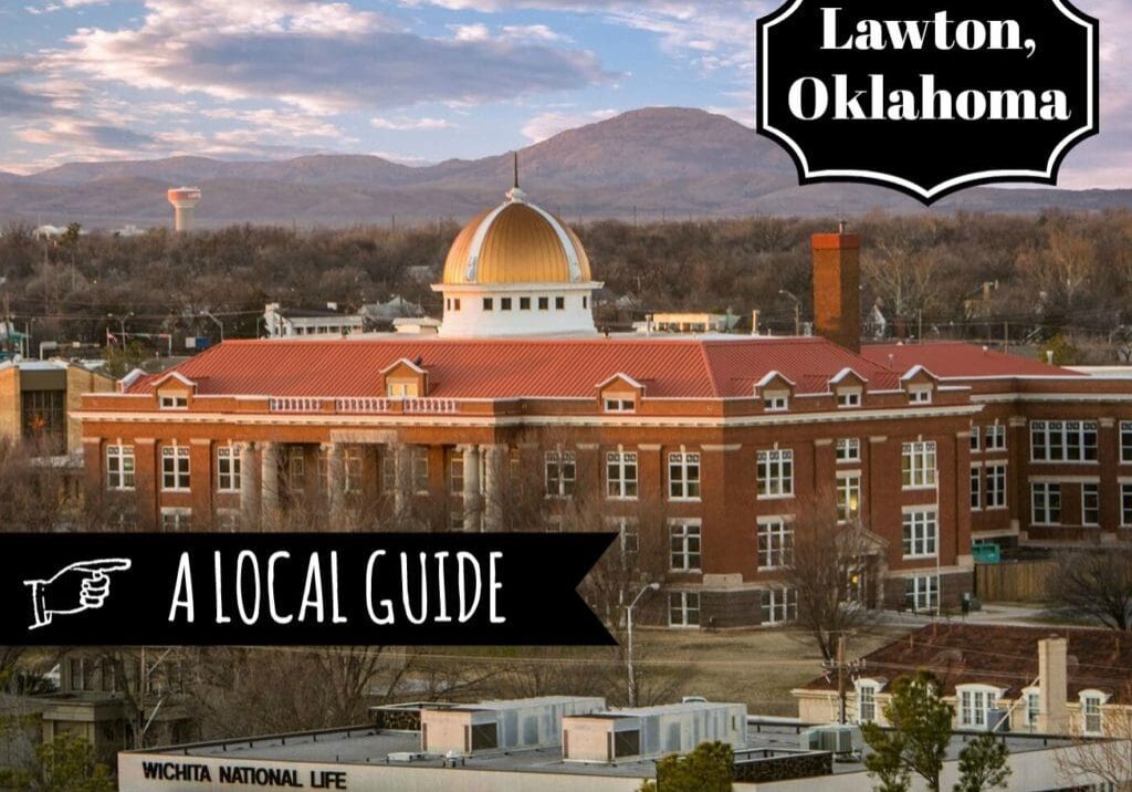 A local guide to lawton, oklahoma